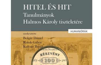 Hitel és hit. Tanulmányok Halmos Károly tiszteletére